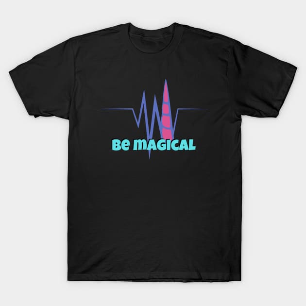 Be Magical Unicorn Horn Pulse T-Shirt by A Magical Mess